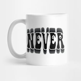 never grow up Mug